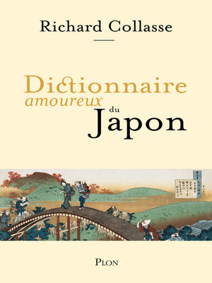 cover image of Dictionnaire amoureux du Japon